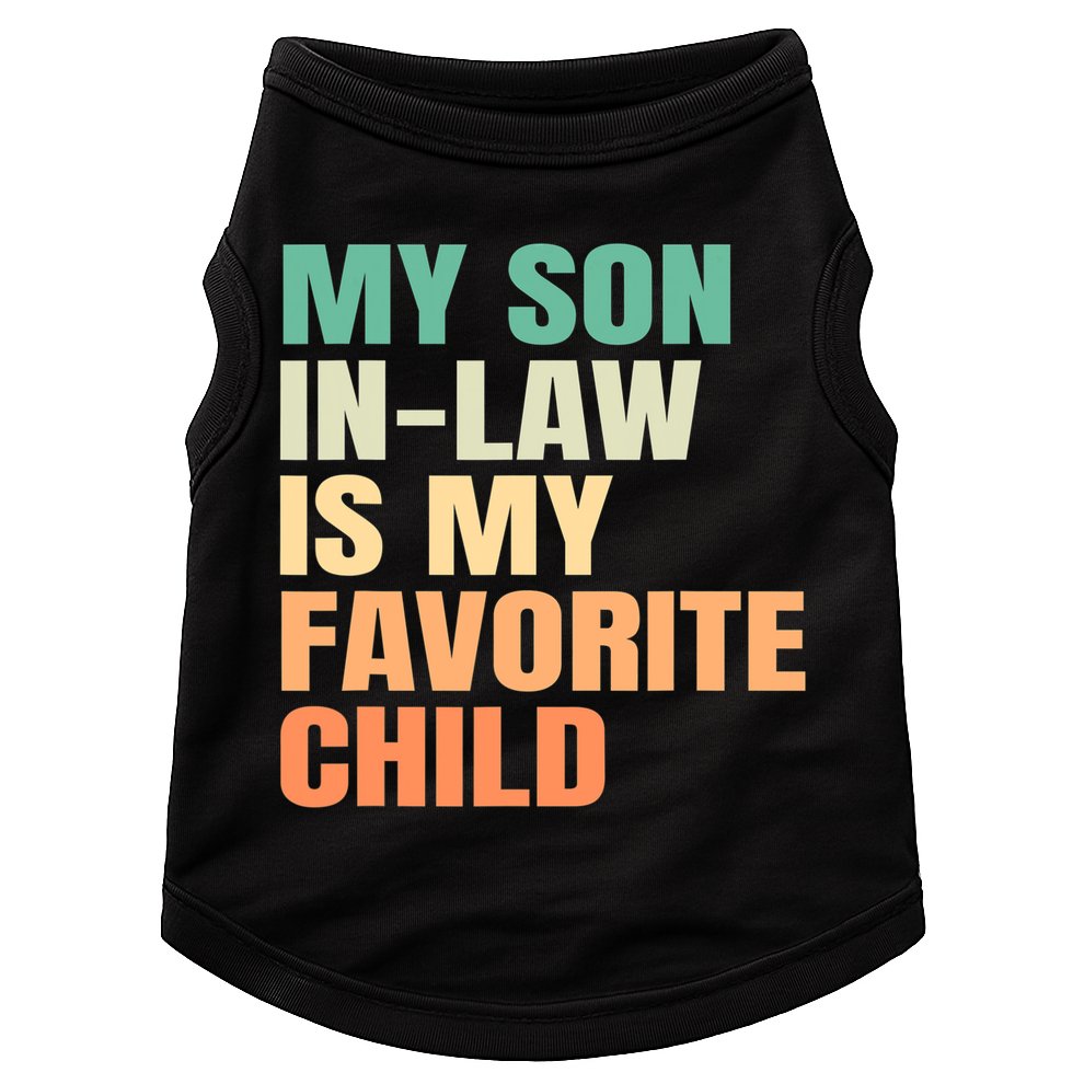 retro My Son In Law Is My Favorite Child Doggie Tank