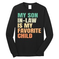retro My Son In Law Is My Favorite Child Long Sleeve Shirt