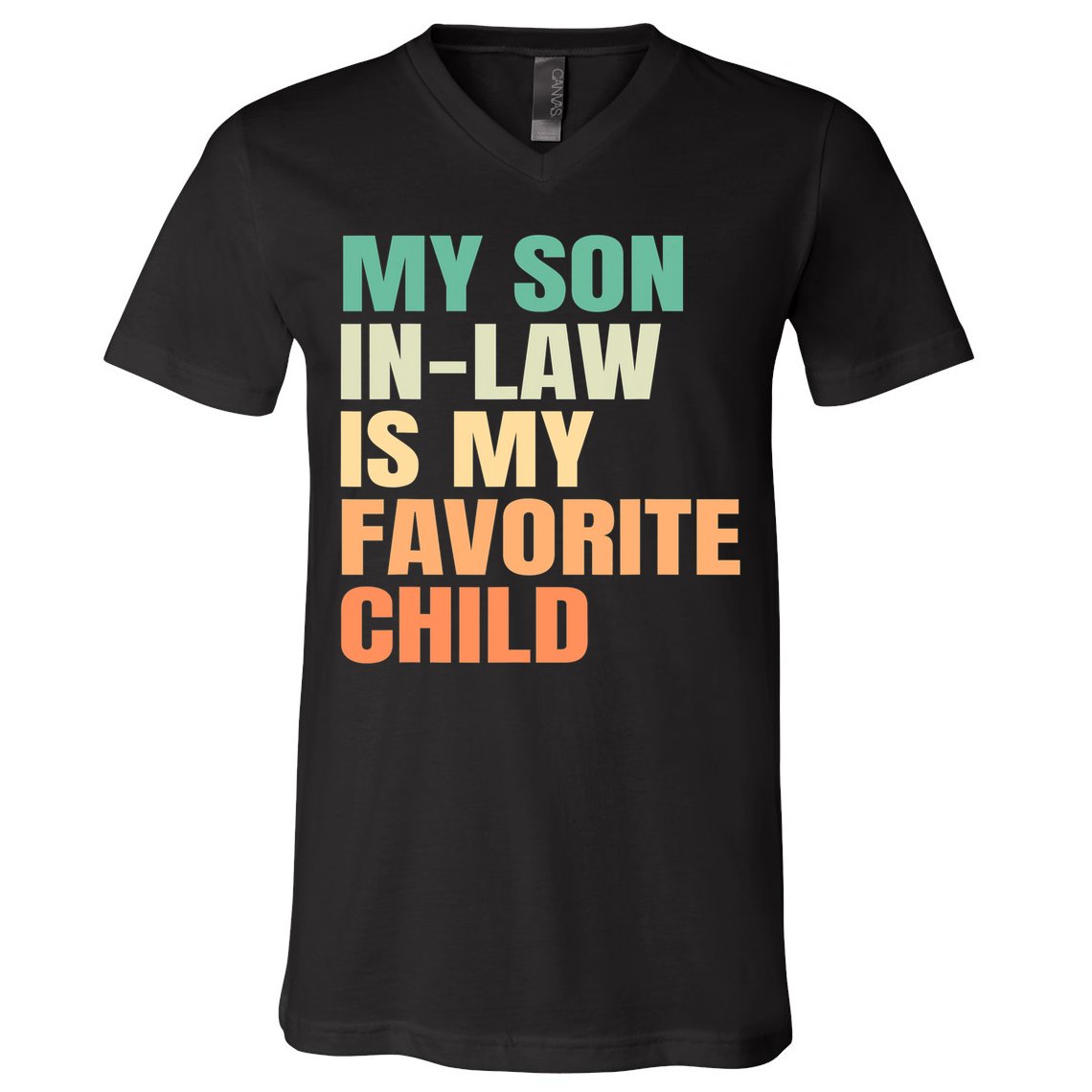 retro My Son In Law Is My Favorite Child V-Neck T-Shirt