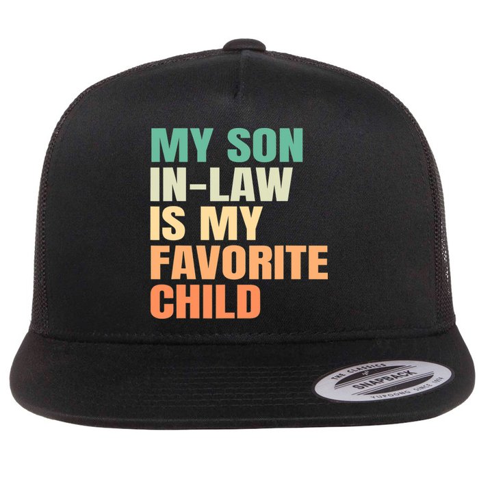 retro My Son In Law Is My Favorite Child Flat Bill Trucker Hat