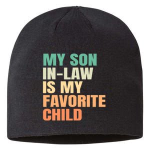 retro My Son In Law Is My Favorite Child Sustainable Beanie