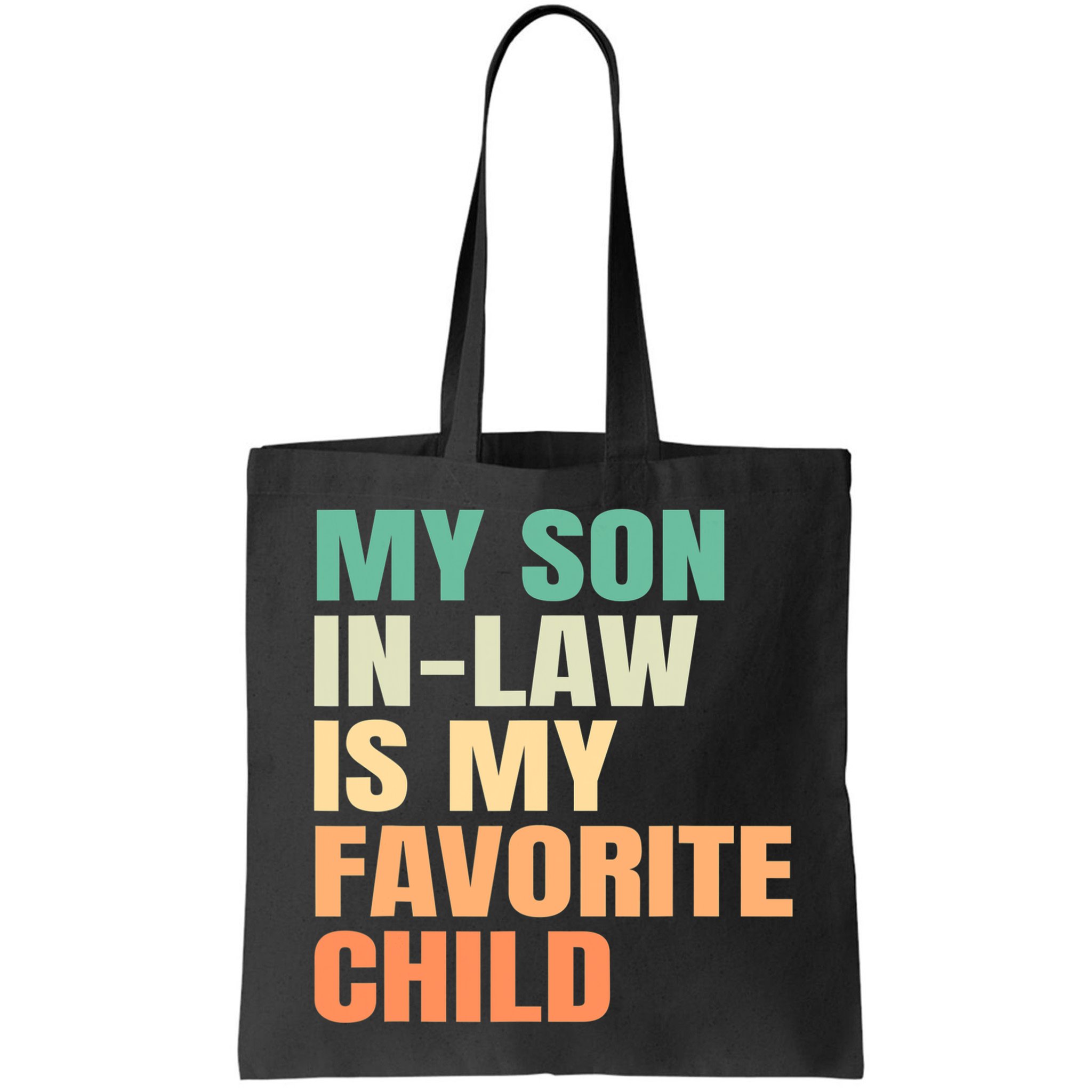 retro My Son In Law Is My Favorite Child Bag