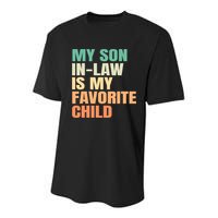 retro My Son In Law Is My Favorite Child Youth Performance Sprint T-Shirt