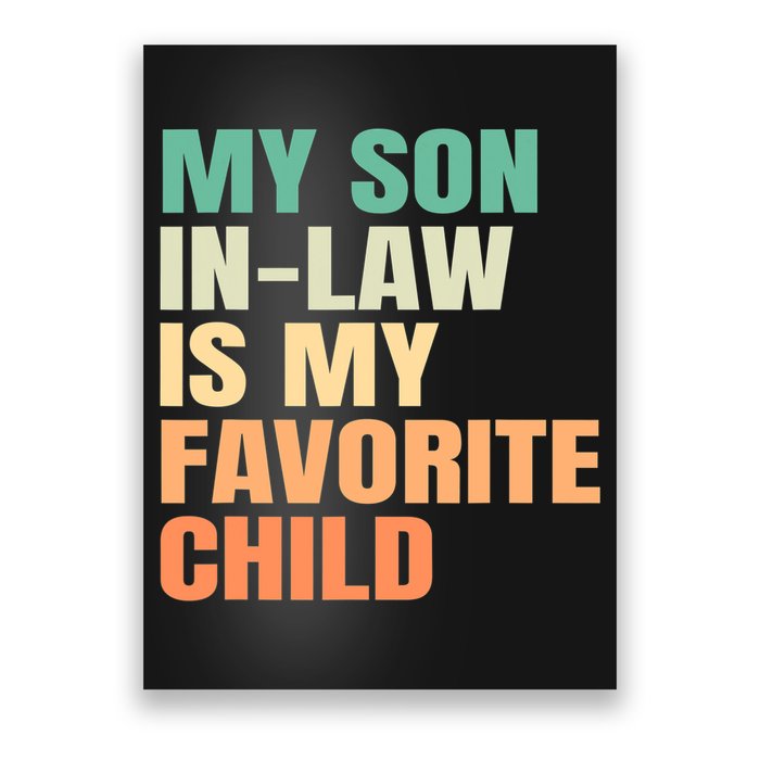 retro My Son In Law Is My Favorite Child Poster
