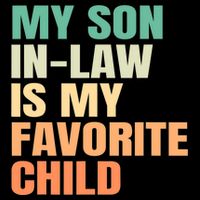 retro My Son In Law Is My Favorite Child Poster