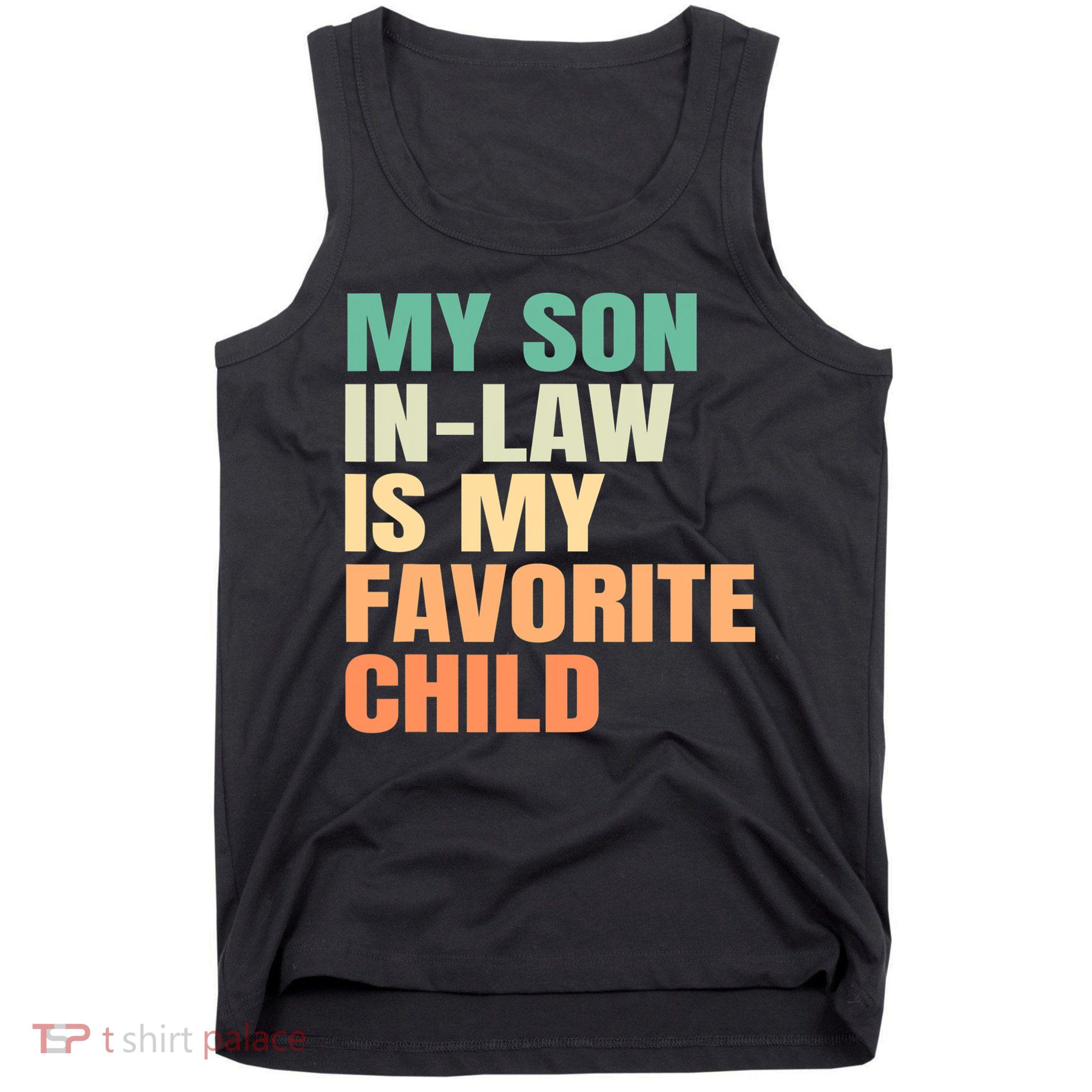retro My Son In Law Is My Favorite Child Tank Top