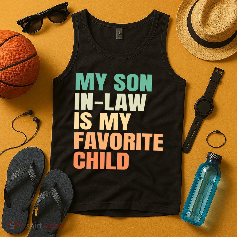 retro My Son In Law Is My Favorite Child Tank Top