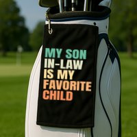 retro My Son In Law Is My Favorite Child Golf Towel