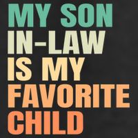 retro My Son In Law Is My Favorite Child Golf Towel