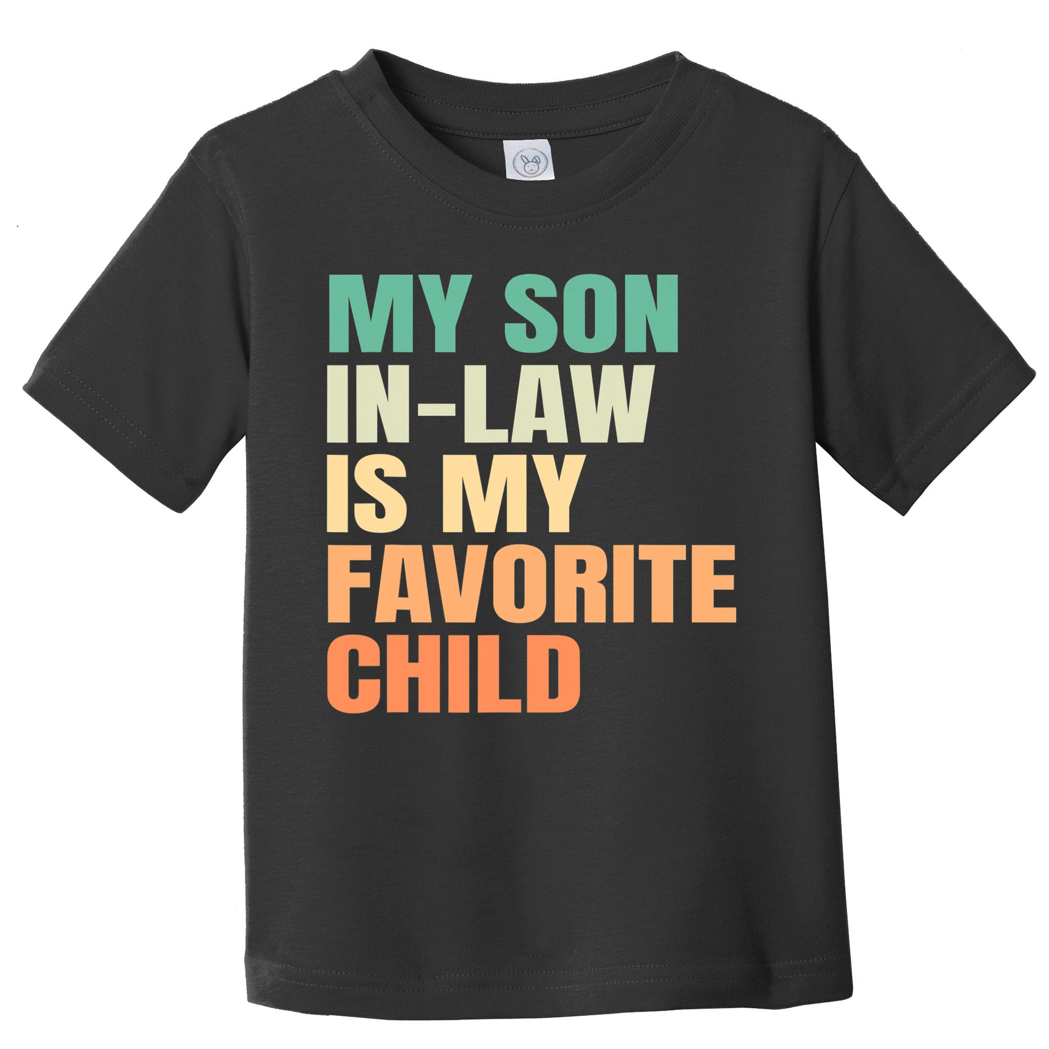 retro My Son In Law Is My Favorite Child Toddler T-Shirt