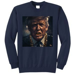 Donald Trump Gold Grillz Tall Sweatshirt