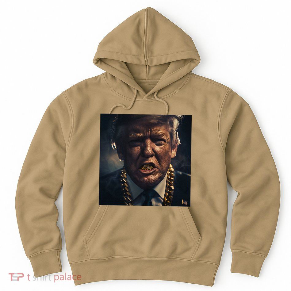 Donald Trump Gold Grillz Hoodie