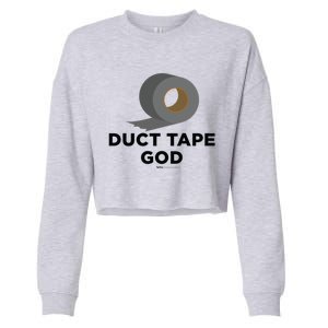 Duct Tape God Handy And Carpenter Gift Cropped Pullover Crew