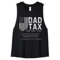 Dad Tax Gifts Dad Tax Jokes Dad Tax Definition Fathers Day Women's Racerback Cropped Tank