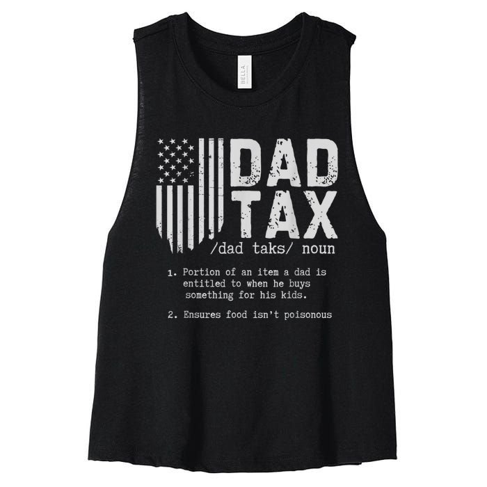 Dad Tax Gifts Dad Tax Jokes Dad Tax Definition Fathers Day Women's Racerback Cropped Tank