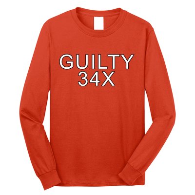 Donald Trump Guilty On 34 Counts Long Sleeve Shirt