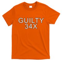 Donald Trump Guilty On 34 Counts T-Shirt