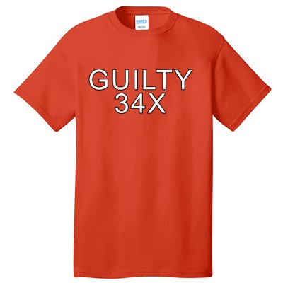 Donald Trump Guilty On 34 Counts Tall T-Shirt