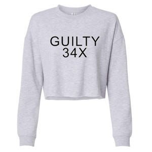 Donald Trump Guilty On 34 Counts Cropped Pullover Crew