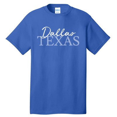 Dallas Texas Gift Tall T-Shirt