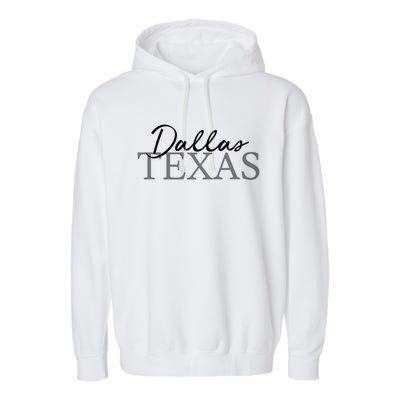 Dallas Texas Gift Garment-Dyed Fleece Hoodie