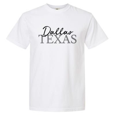 Dallas Texas Gift Garment-Dyed Heavyweight T-Shirt