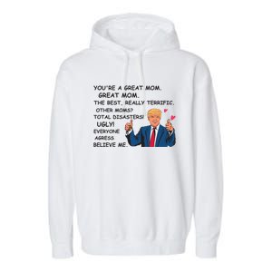 Donald Trump Great Mom Mothers Day Garment-Dyed Fleece Hoodie