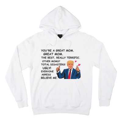 Donald Trump Great Mom Mothers Day Hoodie