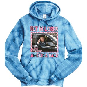 Donald Trump Get In Loser We Are Taking America Back Funny Trump Tie Dye Hoodie