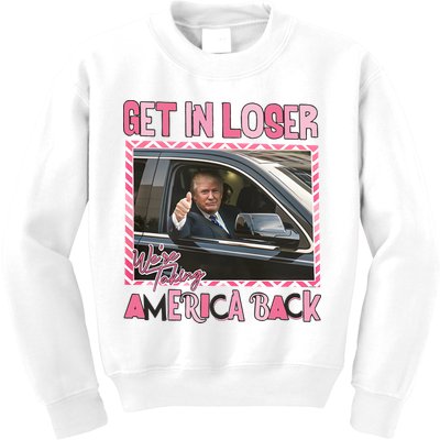 Donald Trump Get In Loser We Are Taking America Back Funny Trump Kids Sweatshirt