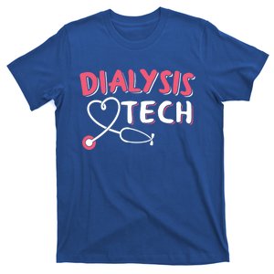 Dialysis Technician Gift Dialysis Tech Gift T-Shirt