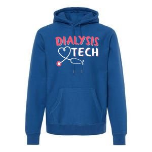 Dialysis Technician Gift Dialysis Tech Gift Premium Hoodie