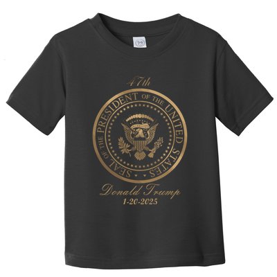 Donald Trump Gold Seal 47th President Toddler T-Shirt