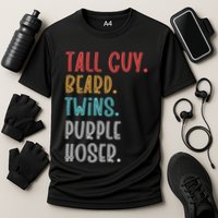 Dude Tall Guy Beard Twins Purple Hoser Funny Cooling Performance Crew T-Shirt