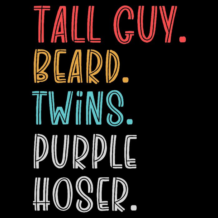 Dude Tall Guy Beard Twins Purple Hoser Funny Button
