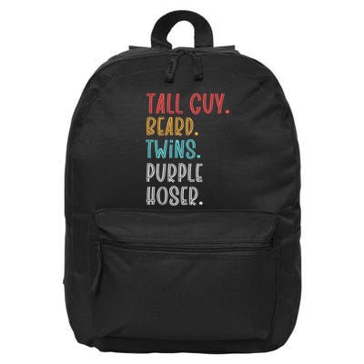 Dude Tall Guy Beard Twins Purple Hoser Funny 16 in Basic Backpack