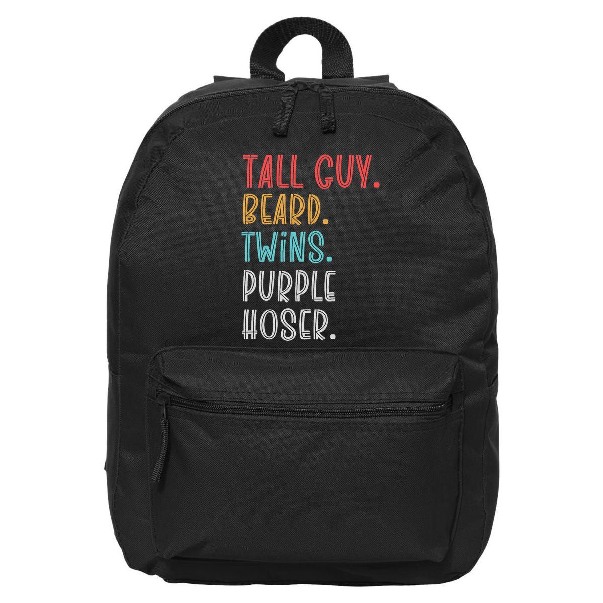 Dude Tall Guy Beard Twins Purple Hoser Funny 16 in Basic Backpack
