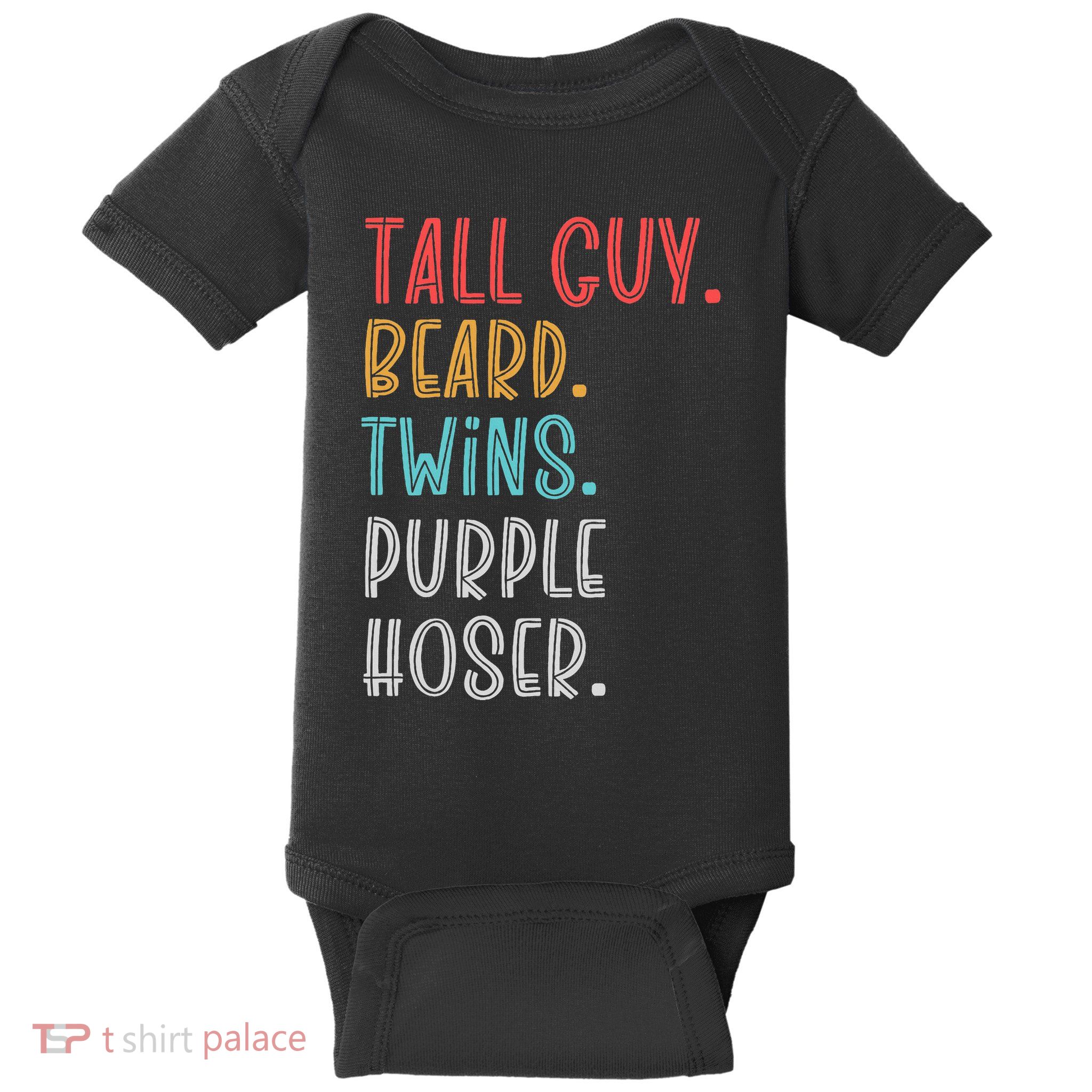 Dude Tall Guy Beard Twins Purple Hoser Funny Baby Bodysuit