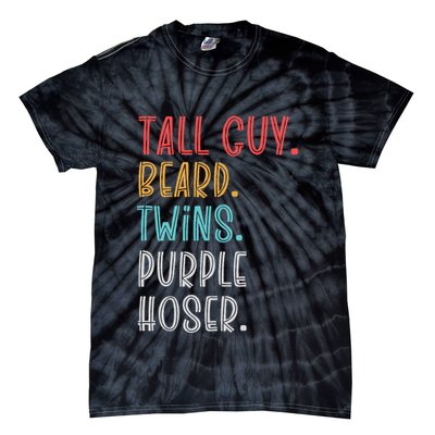 Dude Tall Guy Beard Twins Purple Hoser Funny Tie-Dye T-Shirt