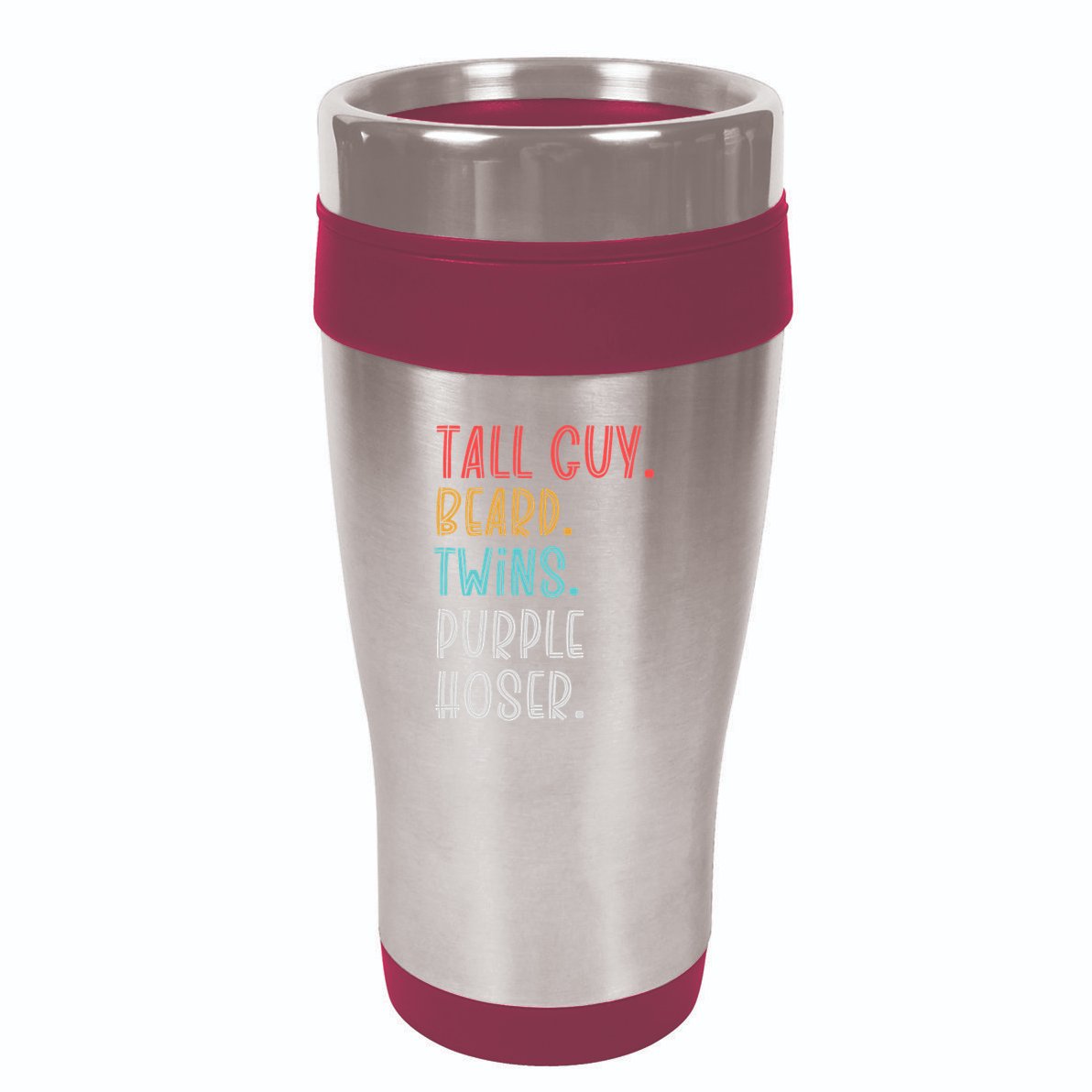 Dude Tall Guy Beard Twins Purple Hoser Funny 16oz Travel Tumbler