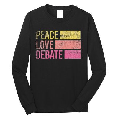 Debate Team Gifts Peace Love Debate Vintage Funny Debate Long Sleeve Shirt