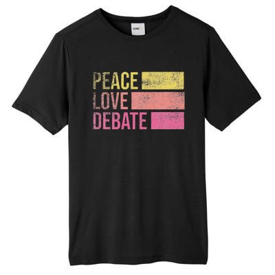 Debate Team Gifts Peace Love Debate Vintage Funny Debate Tall Fusion ChromaSoft Performance T-Shirt