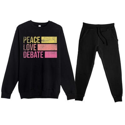 Debate Team Gifts Peace Love Debate Vintage Funny Debate Premium Crewneck Sweatsuit Set