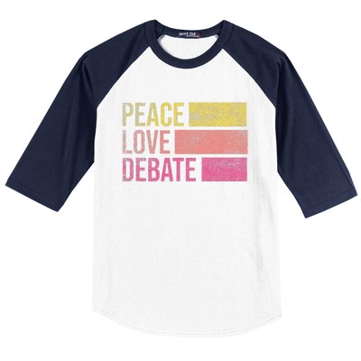 Debate Team Gifts Peace Love Debate Vintage Funny Debate Baseball Sleeve Shirt