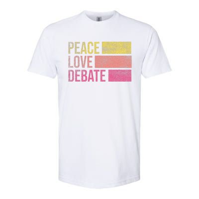 Debate Team Gifts Peace Love Debate Vintage Funny Debate Softstyle CVC T-Shirt