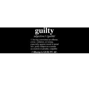 Donald Trump Guilty Definition Felony Bumper Sticker