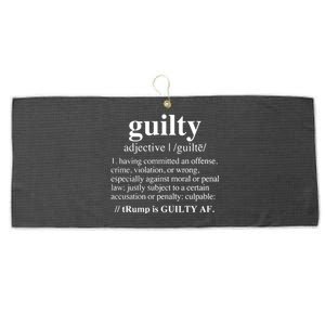 Donald Trump Guilty Definition Felony Large Microfiber Waffle Golf Towel