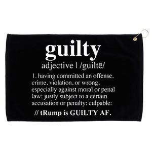 Donald Trump Guilty Definition Felony Grommeted Golf Towel