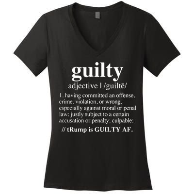 Donald Trump Guilty Definition Felony Women's V-Neck T-Shirt