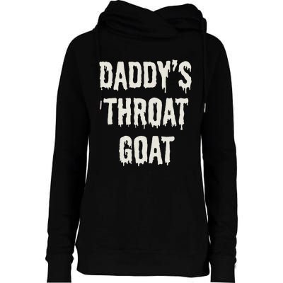 DaddyS Throat Goat Womens Funnel Neck Pullover Hood